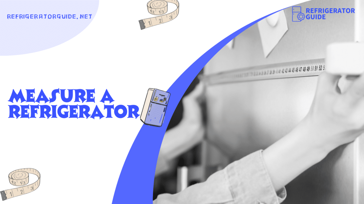 measure a refrigerator